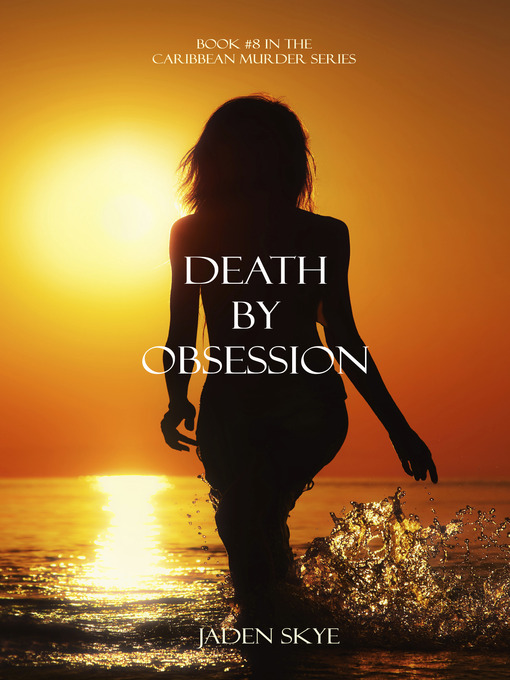 Title details for Death by Obsession by Jaden Skye - Available